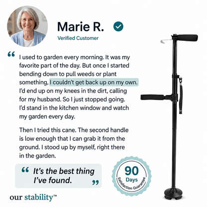 The cane that helps you stand up